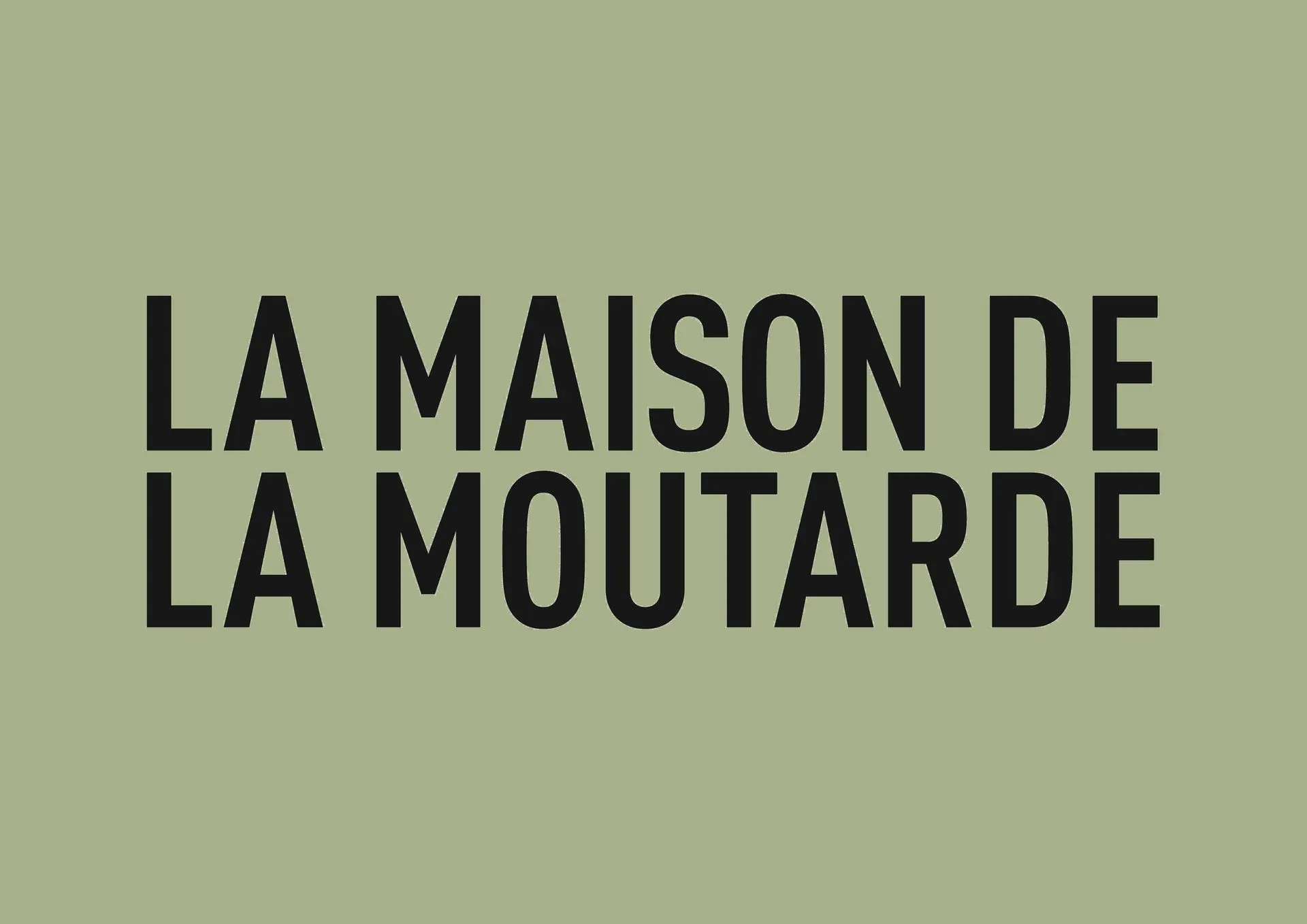 La maison de la moutarde